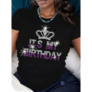 Women's 180g Black Cotton Crew Neck Short Sleeve Birthday Print T-Shirt Top - Sparkling "It's My Birthday" Rhinestone Crown Graphic Design - Premium Quality Fashion Tee Perfect for Celebrations, Parties, and Special Occasions - Comfortable and Stylish App