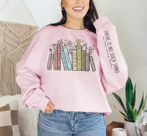 There Is No Such Thing As Too Many Books Sweatshirt, Reading Sweatshirt, Its A Good Day To Read A Book, Book Lover Hoodie, Bookish Sweatshirt, Gift for Book Lovers