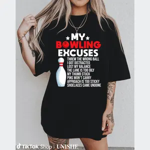100% Cotton Unisex Bowling T-Shirt with Funny Excuses for Bowlers Prints Women Tee Tshirt