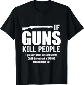 If Guns Kill People Republican Constitutional Right T-Shirt Pure Cotton Graphic Tees Menswear Top: Gifts for Men & Women