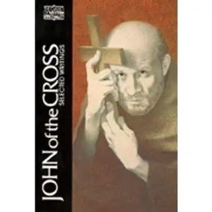 USED-John of the Cross: Selected Writings by John of the Cross (Paperback)