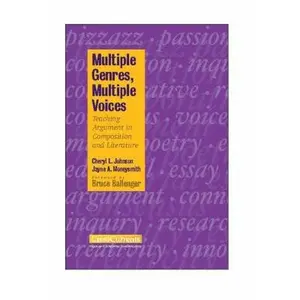USED-Multiple Genres, Multiple Voices: Teaching Argument in Composition and Literature by Johnson, Cheryl (Paperback)