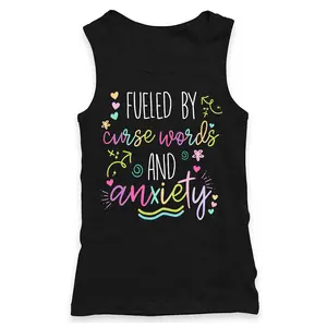 Fueled By Anxiety and Cuss Words Racerback Tank for Women