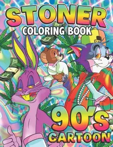 90s Cartoon stoner Coloring Book November 3, 2022 Paperback Independently Published Fun Adult Coloring Activity