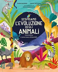 USED-Scopriamo L'evoluzione Degli Animali. Com'erano E Come Sono Diventati by unknown author (Hardcover)