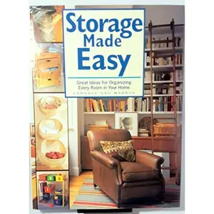 USED-Storage Made Easy : Great Ideas for Organizing Everything in Your Home by Candace O. Manroe (Hardcover)
