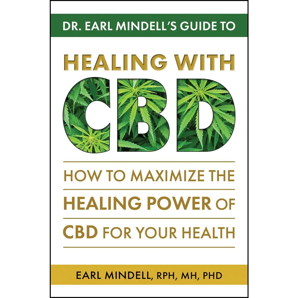 USED-Dr. Earl Mindell's Guide to Healing with CBD: How to Maximize the Healing Power of CBD for Your Health by Mindell, Earl (Paperback)