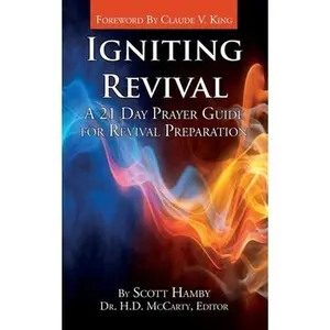 Igniting Revival: A 21 Day Prayer Guide for Revival Preparation -- Scott Hamby, Paperback