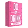 Girls Night by Do Or Drink Party Card Game for Wild Nights & Wilder Stories Hilarious Dramatic Unfiltered Fun for 21+