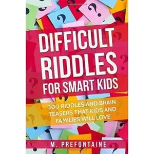 USED Book - Difficult Riddles For Smart Kids: 300 Difficult Riddles And Brain Teasers Families Will Love (Thinking Books for Kids) by M Prefontaine (Paperback) - english