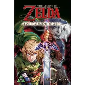 The Legend of Zelda: Twilight Princess, Vol. 6 -- Akira Himekawa - Paperback