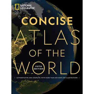 National Geographic Concise Atlas of the World, 5th edition: Authoritative and complete, with more than 200 maps and illustrations Paperback – Illustrated, September 6, 2022