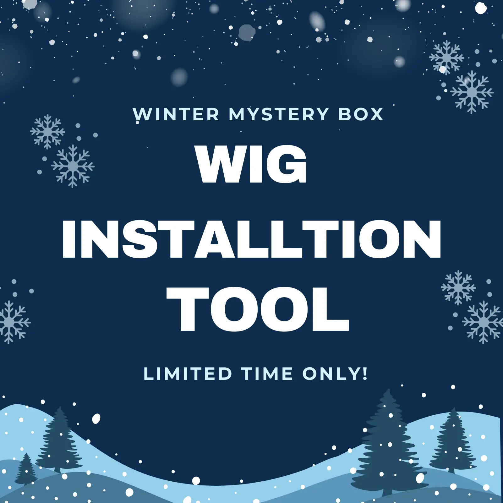 WIG INSTALLATION SET