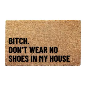 Don't Wear No Shoes in My House Doormat - 3 Size Options - Welcome Mat Funny Door Mat Housewarming Gift Funny Exterior Door Mats Funny Entry Door Mat No Shoe Mat for Front Door Shoes Off