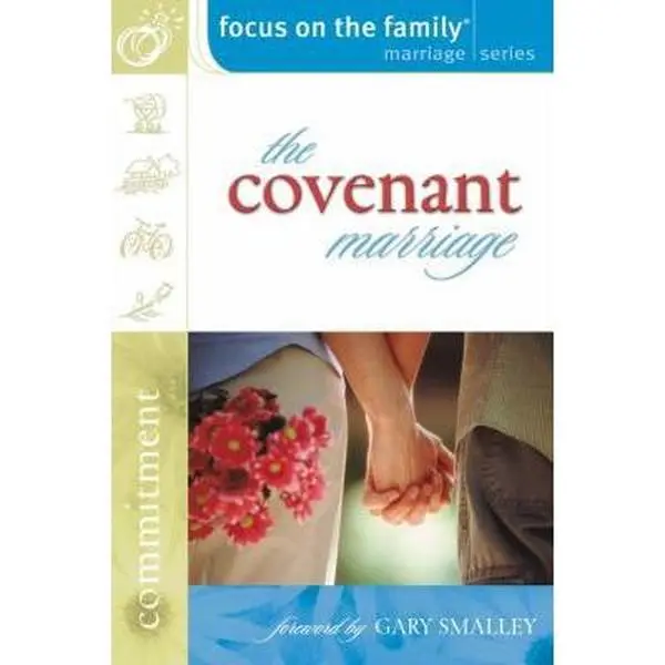 USED-The Covenant Marriage (Focus on the Family Marriage Series) by Focus on the Family Staff (Paperback)