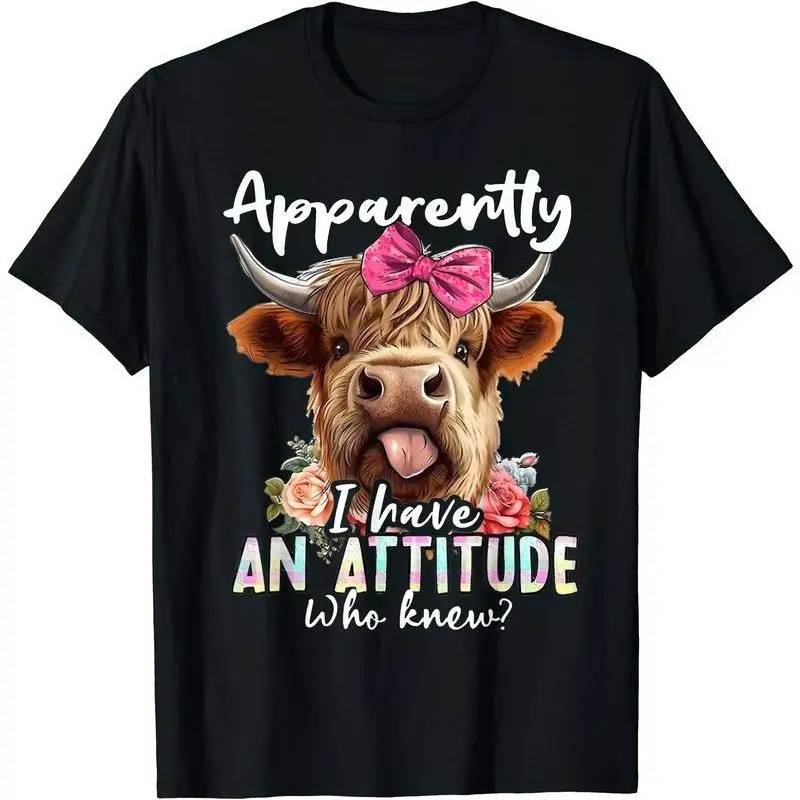Apparently I Have An Attitude Who Knew Sarcasm Highland Cow T-Shirt