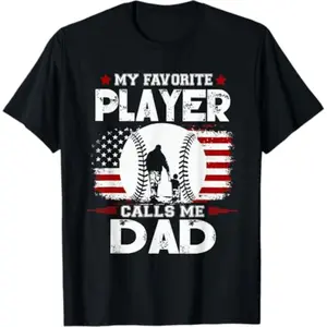 my favorite baseball player calls me dad T-Shirt