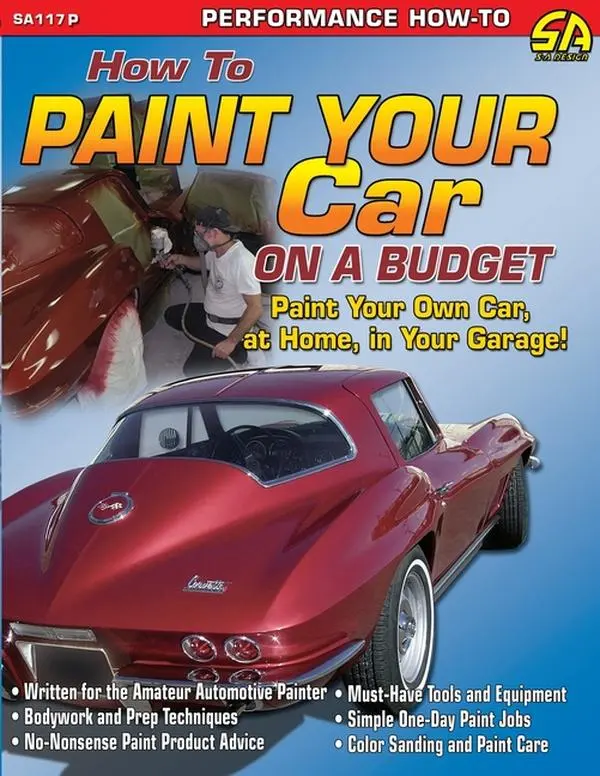 How to Paint Your Car on a Budget by Ganahl Pat (Paperback)