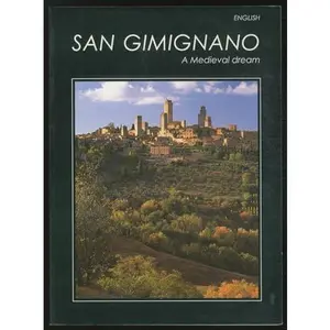 USED-San Gimignano: A Medieval Dream by Gianna COPPINI (Paperback)