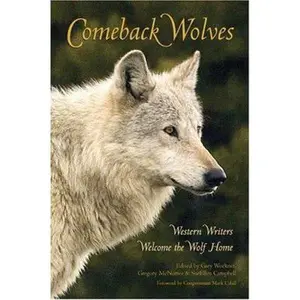 USED-Comeback Wolves: Western Writers Welcome the Wolf Home (Paperback)