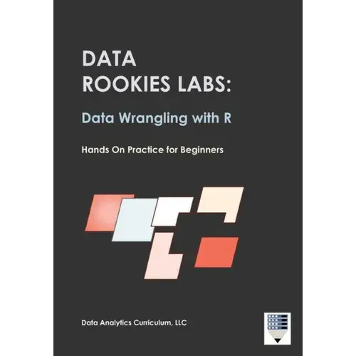Data Rookies Labs Data Wrangling with R - Paperback