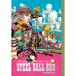 Jojo's Bizarre Adventure: Part 7--Steel Ball Run, Vol. 4 -- Hirohiko Araki - Hardcover