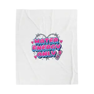 Hater Energy Only Velveteen Plush Blanket | neon airbrush, Y2K sarcasm