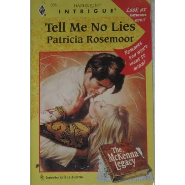 USED Book - Tell Me No Lies (The McKenna Legacy, Book 2) (Harlequin Intrigue Series #386) by Patricia Rosemoor (Unknown) - english