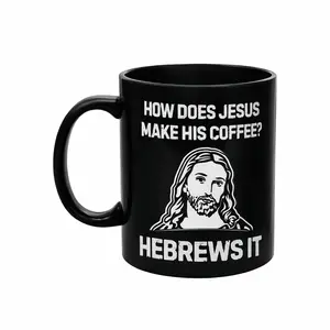 Funny Jesus Coffee Mug - 15oz Ceramic Cup with How Does Jesus Make His Coffee Hebrews Quote, Christian Humor for Men & Women, White Religious Sarcasm Gift for Coffee Lovers, Coffee Cup Classic Drinkware Stylish
