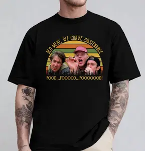 Red Meat We Crave Sustenance Food Vintage Funny Movie Quote T-Shirt, Movie Quote Shirt