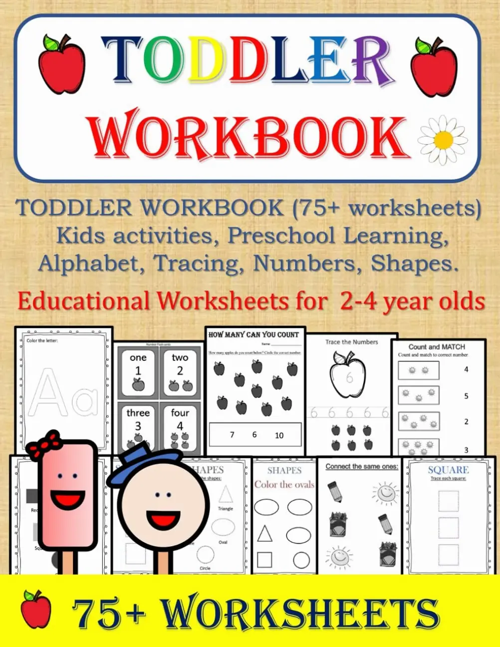 TODDLER WORKBOOK (75+ worksheets), Kids activities, Preschool Learning, Alphabet, Tracing, Numbers, Shapes, 2-4 year old