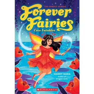 Coco Twinkles: (Forever Fairies #3) -- Maddy Mara - Paperback