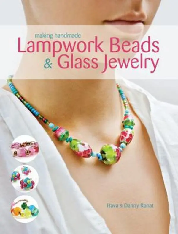 USED Book - Making Handmade Lampwork Beads & Glass Jewelry by Danny Ronat (Paperback) - english