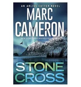 Stone Cross: An Action-Packed Crime Thriller (An Arliss Cutter Novel)