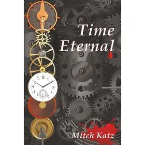 USED-Time Eternal (The Time Series) by Mitch Katz (Paperback)