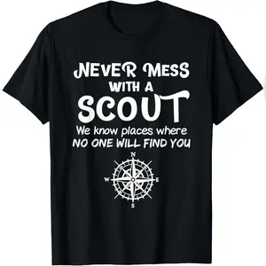 Scout Gift Never Mess with A Scout T-Shirt Relaxed Fit Cotton T-Shirt