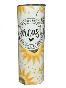 Your Little Ray Of Sarcastic Sunshine Has Arrived - 20oz oz 20 oz. Skinny Sublimation Tumbler - Amy's Tumbler Junkies - Your Favorite Tumbler Shop!