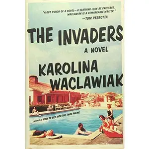 USED-The Invaders by Karolina Waclawiak (Hardcover)