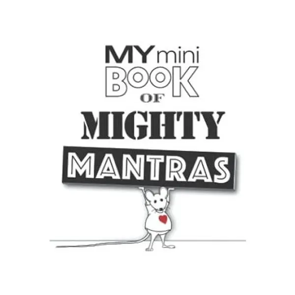 USED-My Mini Book of Mighty Mantras: A Daily Dose of Love, Wisdom, and Mindfulness by Donna Martini (Paperback)