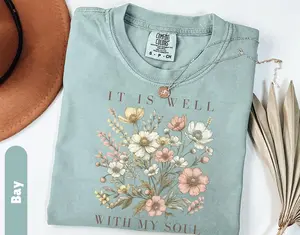 Comfort Colors It Is Well With My Soul Shirt, Christian Floral T-Shirt, Hymn Quote Graphic Tee, Inspirational Faith Top, Gift for Religious Women, Aesthetic Bible Verse Shirt, Peaceful Soul Botanical Tee, Grace Based Apparel
