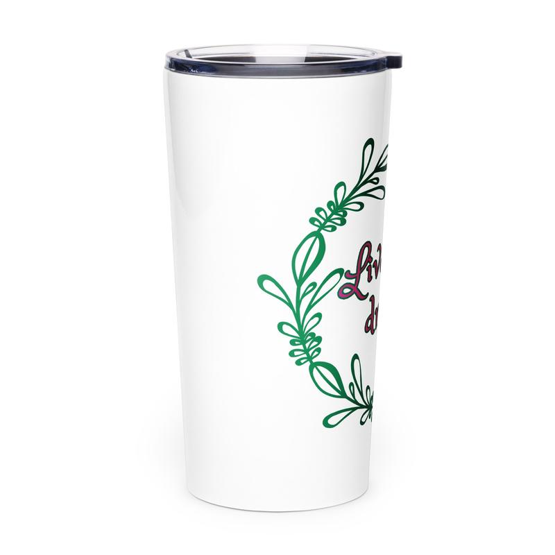 EAG’s Shop: Live Your Dreams Tapered Stainless Steel Tumbler