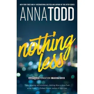 USED-Nothing Less by Todd, Anna (Paperback)