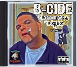B-Cide - Bootlegs & B-Sides Vol. 1 Signed CD - Raw Mixtape Era Tracks & B-Sides 2004-2008 - No Limit Influence - Pure Utica Grind Energy