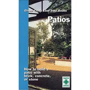 USED-Patios: How to Build a Patio with Brick, Concrete, or Stone by David Toht Steven Cory (Paperback)