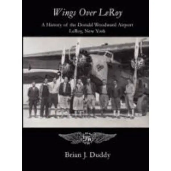USED-Wings Over LeRoy by Duddy, Brian J. (Paperback)