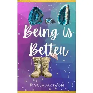 USED-Being is Better: Better Together, Book One by Marjorie Jackson (Paperback)