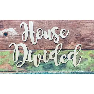 House Divided Sign, Craft, Cutout, Wall Hanger, Door Hanger