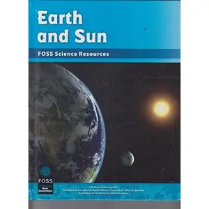 USED-Earth and Sun Foss Science Resources book by Lawrence Hall of Science University of California (Hardcover)