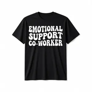 Hilarious Emotional Support TShirt for Coworkers Perfect Office Humor Gift
