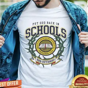 Nice Put God Back In Schools BBB Outdoors T-Shirt Crewneck Cotton